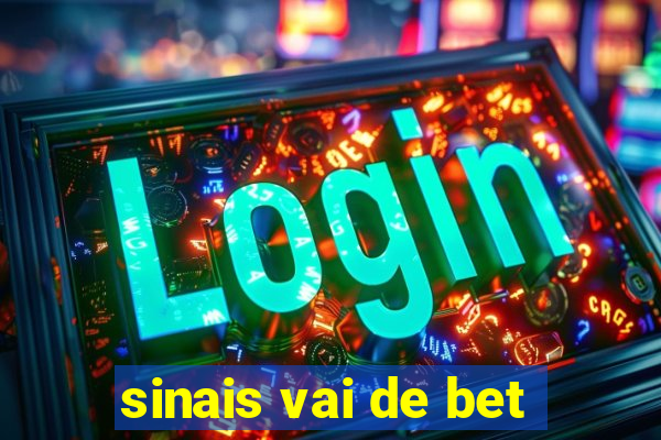 sinais vai de bet